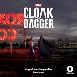 Cloak & Dagger: Original Score