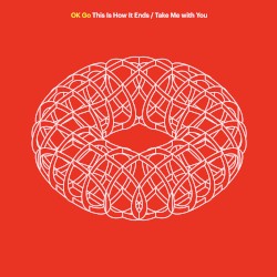 This Is How It Ends / Take Me With You