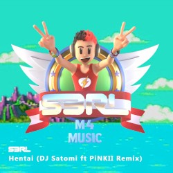 Hentai (DJ Satomi ft PiNKII remix)