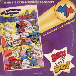 You Want Bass / What's Our Mission Tonight