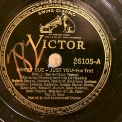 Sweet Sue – Just You / Tin Roof Blues