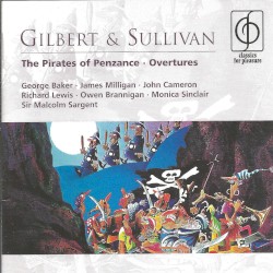 The Pirates of Penzance (Pro Arte Orchestra, Glyndebourne Festival Chorus feat. conductor: Sir Malcolm Sargent)