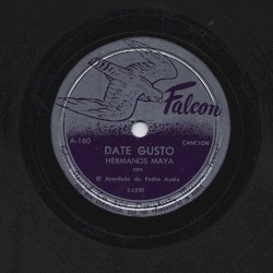 Date gusto / Tía Juana
