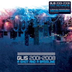 2001-2008: A Shot and a Bassline