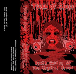 Death Smiles at the Crystal Grave