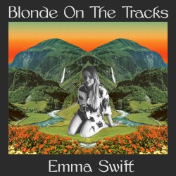 Blonde on the Tracks