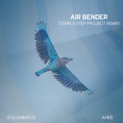 Air Bender (Temple Step Project remix)