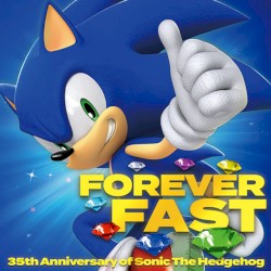 Forever Fast - 35th Anniversary of Sonic The Hedgehog