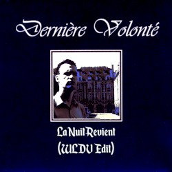 La nuit revient (WLDV edit)