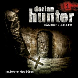 Dorian Hunter 1: Im Zeichen des Bösen