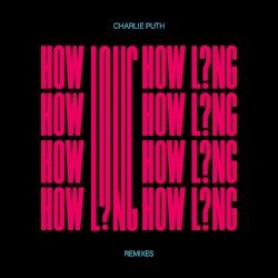 How Long (remixes)
