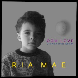 Ooh Love (Stripped Down)
