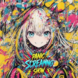 Panic Screaming Show