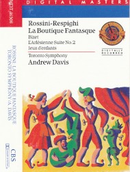 Rossini, Respighi: La Boutique fantasque / Bizet: L'Arlésienne Suite no. 2, Jeux d'enfants