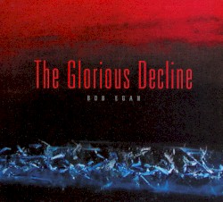 The Glorious Decline