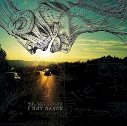 We Are Guilty And So Are You