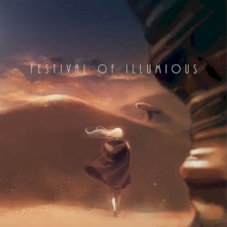 Festival of Illumious - 01 & 02