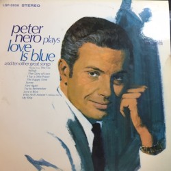 Peter Nero Plays "Love Is Blue" And Ten Other Great Songs