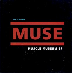 Muscle Museum EP