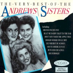 The Very Best of the Andrews Sisters