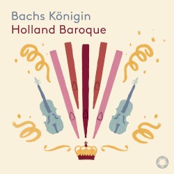 Bachs Königin