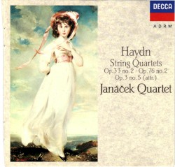 Haydn: String Quartets Op. 33 no. 2 - Op. 76 no. 2 - Op. 3 no. 5 (attr.)