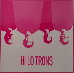 Hi Lo Trons