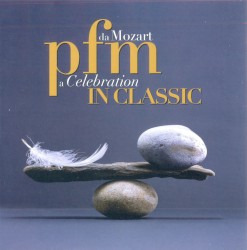 PFM in Classic: Da Mozart a Celebration