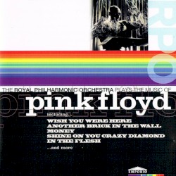 The Royal Philharmonic Orchestra Plays Hits of Pink Floyd
