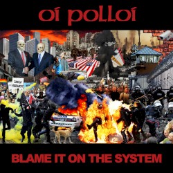 Blame It on the System