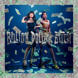 Billion Dollar Bitch