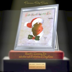 HEARTH’S WARMING EVE AND OTHER SUCH FESTIVITIES OF DAYS GONE