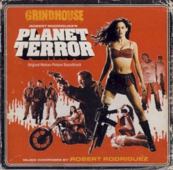 Grindhouse: Planet Terror
