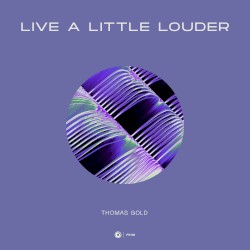 Live A Little Louder