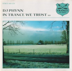 In Trance We Trust 011