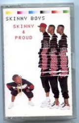Skinny & Proud