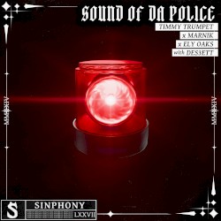 Sound of da Police