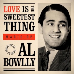 Love is the Sweetest Thing