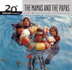 20th Century Masters: The Millennium Collection: The Best of the Mamas and the Papas