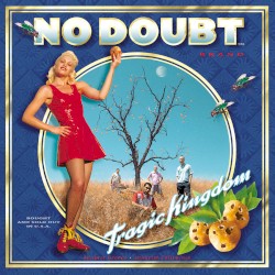 Tragic Kingdom