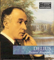 Classic Composers: Delius