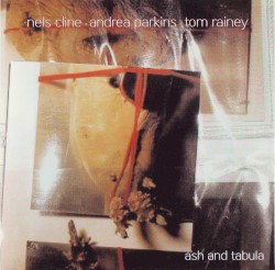 Ash and Tabula. Out Trios Volume Three
