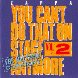 You Can’t Do That on Stage Anymore, Vol. 2