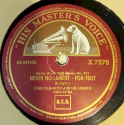 Never No Lament / Take the "A" Train