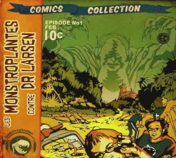 Les monstroplantes contre Dr Larsen