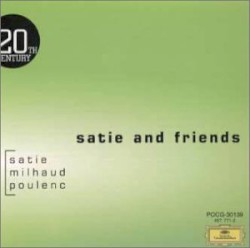 Satie and Friends