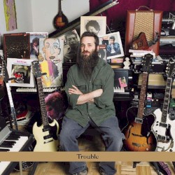 Trouble: The Jamie Saft Trio Plays Bob Dylan