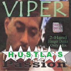 Hustler's PASSION (Futuristic Space Age Version)