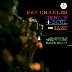 Genius + Soul = Jazz