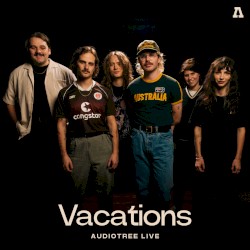 Vacations on Audiotree Live